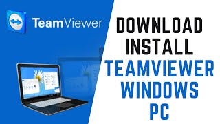 TeamViewer Install 2023 Free  Windows 11107 TeamViewer Download Laptop Computer Remote Software [upl. by Sawyor]