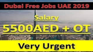 Jobs In Dubai Many New Vacancies 2019 Salary 6000AED  Hindi Urdu [upl. by Tterab]