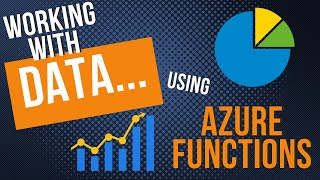 Working with data using Azure Functions [upl. by Marcellus67]