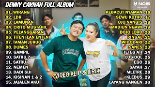 DENNY CAKNAN FULL ALBUM  WIRANG LDR  DANGDUT KOPLO TERBARU 2024 VIDEO KLIP amp LIRIK [upl. by Severn]