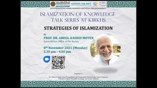 Islamization of Knowledge Talk Series by Prof Abdul Rashid Moten [upl. by Florio]