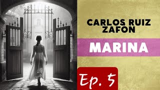 Audiolibro  Marina  Carlos Ruiz Zafón  Ep 5 [upl. by Uri]