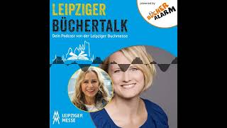 LEIPZIGER BÜCHERTALK mit Astrid Böhmisch und Kerstin Krämer [upl. by Whall]