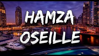 Hamza  Oseille Paroles [upl. by Einreb]