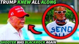 TRUMP 2nd Shooter Is A BLACKROCK AGENT [upl. by Emmi]