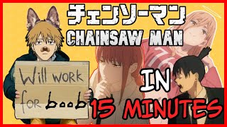 Chainsaw Man in 15 MINUTES [upl. by Anitac212]