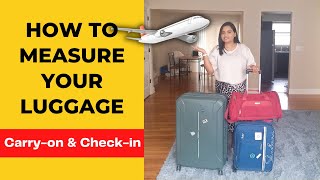 How to Measure Luggage Dimension for Airlines  CarryOn  CheckIn luggage Measurement [upl. by Charteris605]