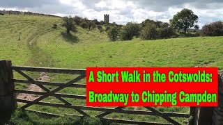 A Short Walk in the Cotswolds  Broadway to Chipping Campden along part of the Cotswold Way [upl. by Pasquale]