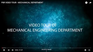 PSR VIDEO TOUR  MECHANICAL ENGINEERING DEPARTMENT [upl. by Maribelle462]