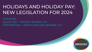 Holidays and Holiday Pay New legislation for 2024 [upl. by Engedus125]