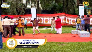 Ep 2043  Navratri Celebration  Taarak Mehta Ka Ooltah Chashmah  Full Episode  तारक मेहता [upl. by Ynnus]