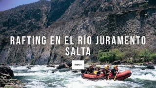 Experiencia Rafting en el Río Juramento  Salta Rafting [upl. by Awahsoj]