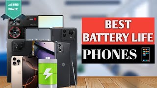 TOP PHONES WITH BEST BATTERY LIFE 2024 Power Through Your Day [upl. by Aniles]