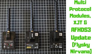 Multi Protocol Modules XJT amp AFHDS3 update for Flysky Nirvana [upl. by Aehsrop145]