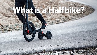 What is a Halfbike [upl. by Ahtanamas]