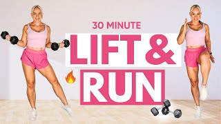 30 MIN LIFT amp RUN WORKOUT WITH DUMBBELLS  Lose Fat amp Tone Up [upl. by Anizor104]