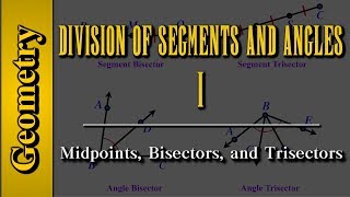 Geometry Division of Segments and Angles Level 1 of 8  Midpoints Bisectors and Trisectors [upl. by Sihonn194]