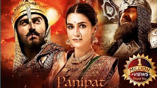 Panipat movie  Full movie 🎥  Sanjay Dutt  Arjun Kapoor [upl. by Edlitam660]