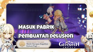 Genshin Impact  Masuk Ke Pabrik Pembuatan Delusion  Quest Archon [upl. by Alrad104]