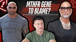 Dave Bautista’s Rapid Transformation Is the MTHFR Gene to Blame [upl. by Reger]