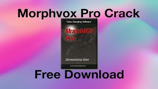 MorphVOX Pro Crack  6432 bit  Install Tutorial  Free Download [upl. by Gitt]