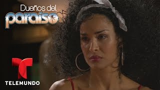 Dueños del Paraíso  Capítulo 46  Telemundo [upl. by Odnavres870]