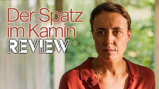 DER SPATZ IM KAMIN  Kritik  Review  MYD FILM [upl. by Jennie267]