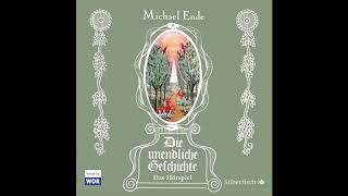 Michael Ende  Die unendliche Geschichte Das Hörspiel [upl. by Hagen]