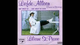 Liliane St Pierre  Liefde alleen 1984 [upl. by Anayt818]