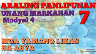 Araling Panlipunan 7  Quarter 1 Module 4  Mga Yamang Likas Sa Asya [upl. by Anoet]