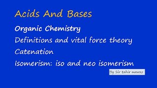 oranic chemistry definition catenation and isomerism concept [upl. by Nosnarb]