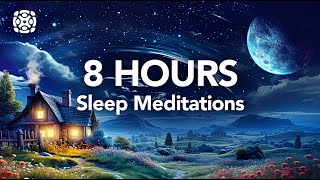 8 Hours of Guided Sleep Meditations for Deep Sleep [upl. by Nappy]