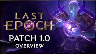 Last Epoch Patch 10  Patch Overview [upl. by Alimaj]