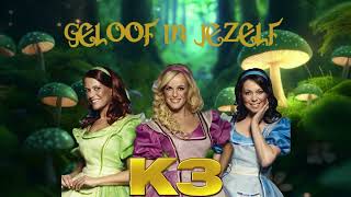 K3  Geloof in jezelf Karaoke  Acapella [upl. by Braeunig]