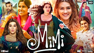 Mimi Full Movie  Kriti Sanon Pankaj Tripathi Sai Tamhankar Manoj Pahwa  Facts amp Review [upl. by Atnuhs]