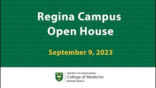 Regina Campus Open House  USask College of Medicine [upl. by Aneleiram674]