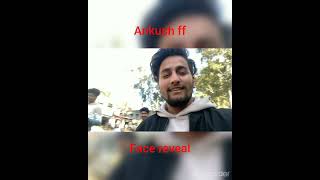 ankush ff face reveal [upl. by Cosme]