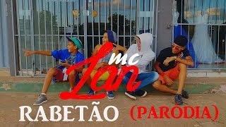 Paródia Mc Lan  Rabetão [upl. by Acyre]