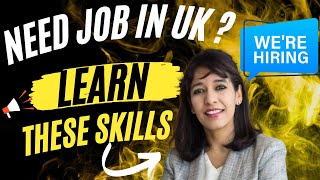 6 Skills for Students to get PR in UKGet Job Fast in UK using these skillsUK visa Sponsorship Jobs [upl. by Meehar]