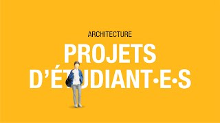 Projets détudiant·e·s de la filière Architecture d’HEPIA [upl. by Ermanno]