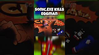 SonicEXE kills Eggman sonicthehedgehog sonicexe sonic fnfvssonicexe eggman funnymemes tails [upl. by Romo]