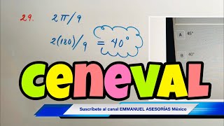 Examen CENEVAL Guía EXANIII MATEMÁTICAS Ejercicio ÁNGULOS Y RADIANES [upl. by Laspisa]