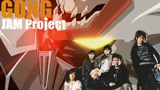 JAM PROJECT  GONG REMASTERED EPIC [upl. by Ggerc]