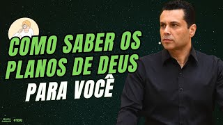 COMO SABER OS PLANOS DE DEUS PARA VOCÊ  1092 [upl. by Ytinirt]