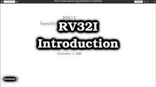 Introduction to RISCV and the RV32I Instructions [upl. by Nalahs876]