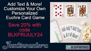 Add Text amp More Customize Your Own Personalized Euchre Card Game Justinsestore [upl. by Hinckley]