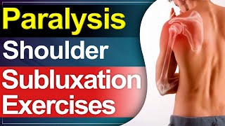 Paralysis Shoulder Subluxation Exercises  Shoulder Exercises in Paralysis  SRIAAS [upl. by Areik569]