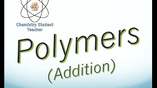 Addition Polymerisation  A level Chemistry OCR AQA Edexcel [upl. by Homerus]