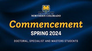 Spring 2024 Commencement Graduate  University of Northern Colorado [upl. by Reifel]