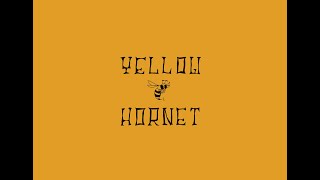 YELLOWHORNET [upl. by Arlie]